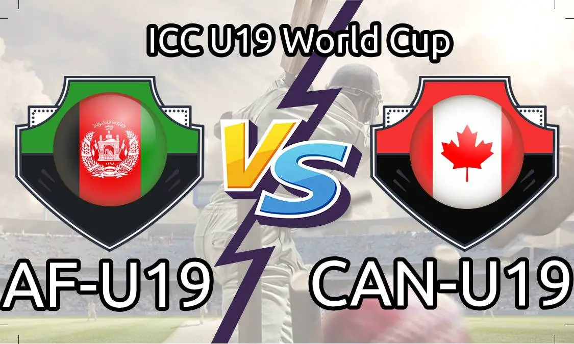 AFG U19 vs CAN U19 Live Score, 19th Match, Afghanistan U19 vs Canada U19 Live 2