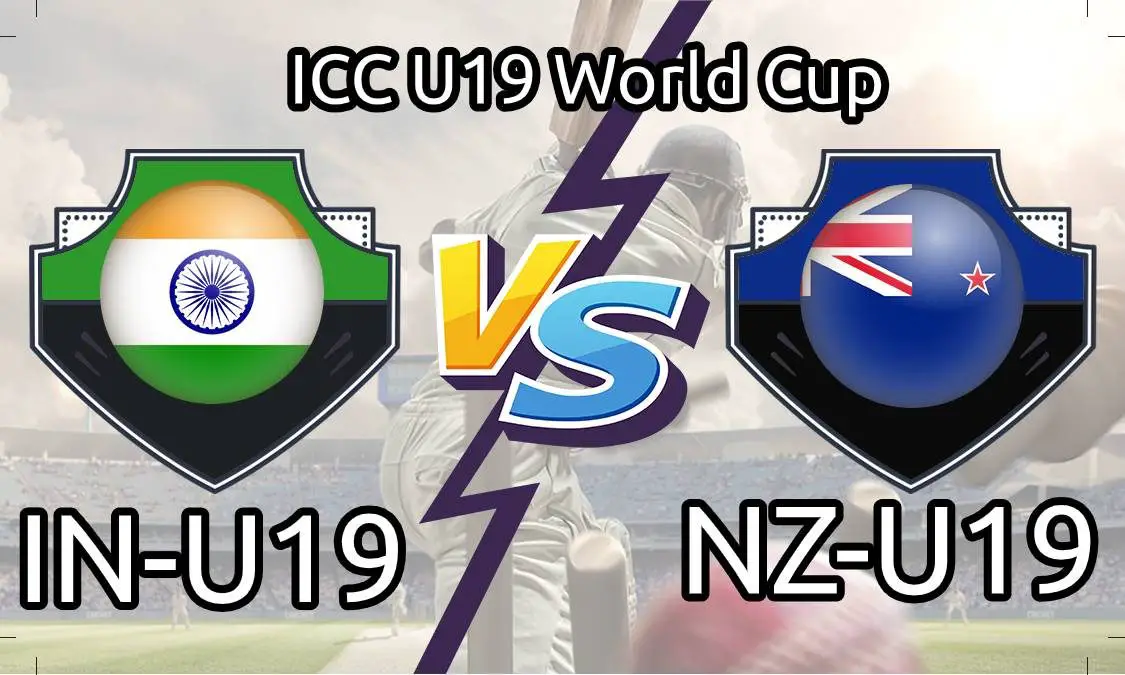 IND U19 vs NZ U19 Live Score, 20th Match, India U19 vs New Zealand U19 Live 2