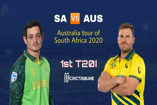 SA vs AUS Live Score 1st T20 Match between South Africa vs Australia Live on 21 February 20 Live Score & Live Streaming