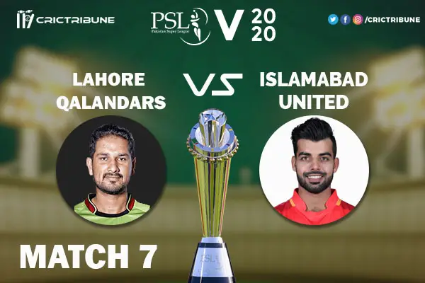 LAH vs ISL Live Score 7th Match between Lahore Qalandars vs Islamabad United Live on 23 February 2020 Live Score & Live Streaming