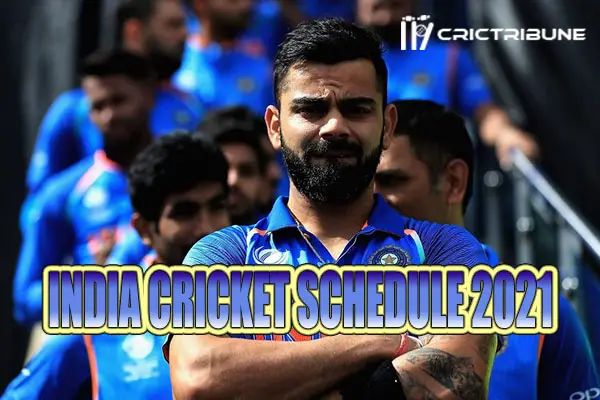 India cricket schedule 2021