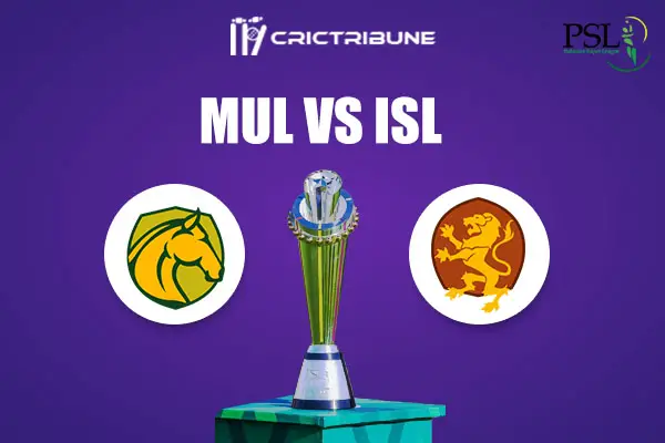 MUL vs ISL Live Score, In the Match of Pakistan Super League 2021 which will be played at Sheikh Zayed Stadium, Abu Dhabi. MUL vs ISL Live Score, Match between.