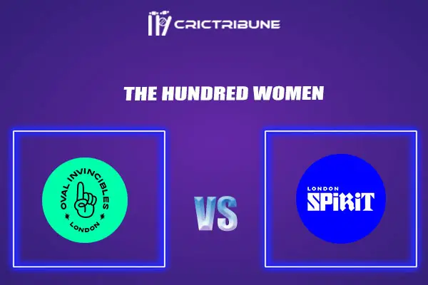 LNS-W vs OVI-W Live Score, In the Match of The Hundred Women which will be played at Trent Bridge, Nottingham. LNS-W vs OVI-W Live Score, Match between London..