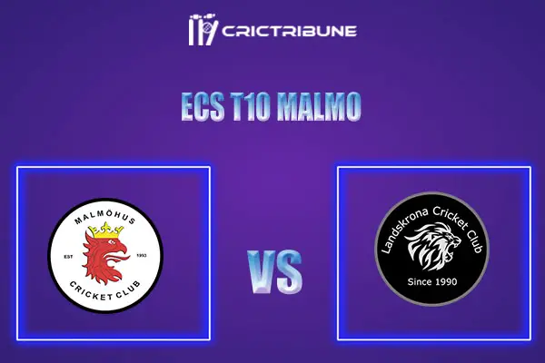 MAM vs LAN Live Score, In the Match of ECS T10 Malmo 2021 which will be played at Landskrona Cricket Club. MAM vs LAN Live Score, Match between Malmohus vs .....