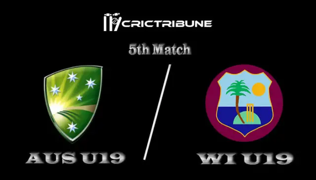 AUS U19 vs WI U19 Live Score, Australia U19 vs West Indies U19, 5th Match Live