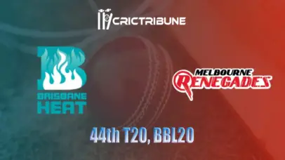 HEA vs REN Live Score, Brisbane Heat vs Melbourne Renegades Live 44th T20, BBL20 1