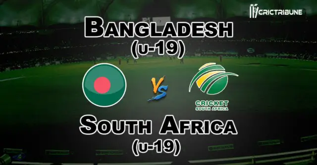 SA U19 vs BAN U19 Live Score Super League Quarter-Final 3 of U19 WC between South Africa U19 vs Bangladesh U19 on 30 January 2020 Live Score & Live Streaming