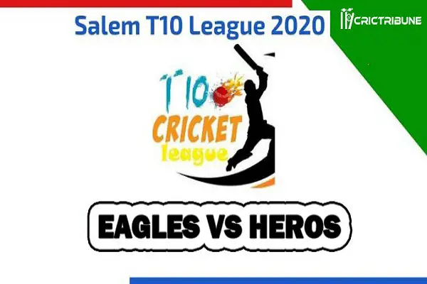 Eagles vs Heros Live Score between Salem Eagles vs Salem Heros Live on 26 March 2020 Live Score & Live Streaming.