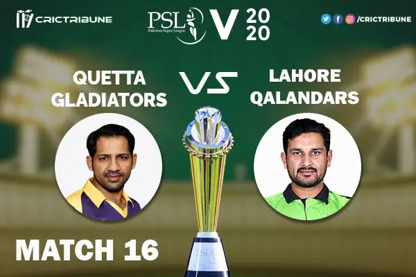 QUE vs LAH Live Score 16th Match between Quetta Gladiators vs Lahore Qalandars Live on 03 March 2020 Live Score & Live Streaming