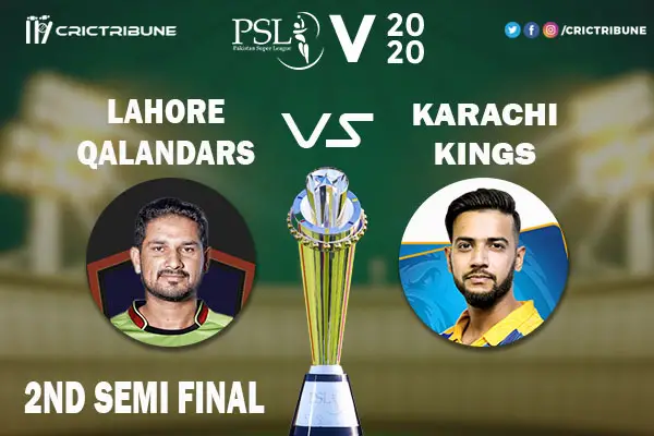 LAH vs KAR Live Score 2nd Semi Final between Lahore Qalandars vs Karachi Kings Live on 17 March 2020 Live Score & Live Streaming