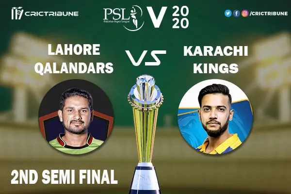 LAH vs KAR Live Score 2nd Semi Final between Karachi Kings vs Lahore Qalandars Live on 17 March 2020 Live Score & Live Streaming