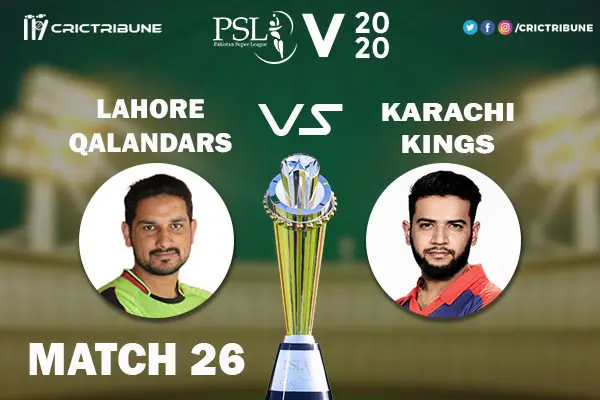KAR vs LAH Live Score 26th Match between Karachi Kings vs Lahore Qalandars Live on 12 March 2020 Live Score & Live Streaming.