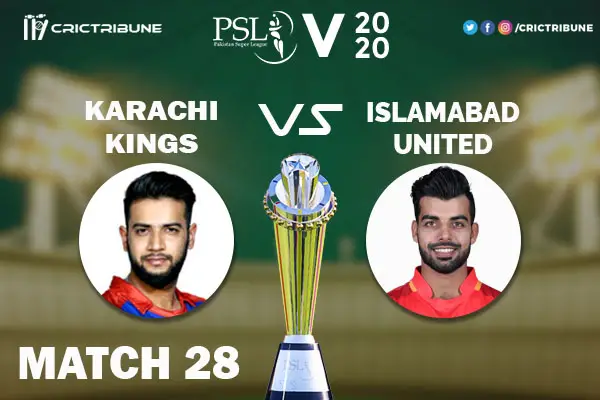 KAR vs ISL Live Score 28th Match between Karachi Kings vs Islamabad United Live on 14 March 2020 Live Score & Live Streaming.