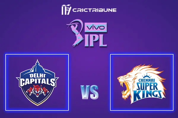 CSK vs DC Live Score, In the Match of VIVO IPL 2021 which will be played at MA Chidambaram Stadium, Chennai. CSK vs DC Live Score, Match between Chennai Super..