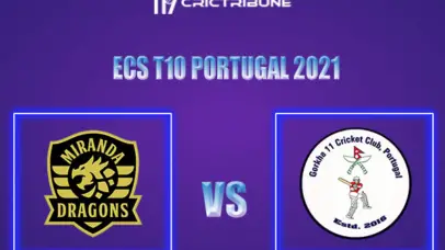 MD vs GOR Live Score, In the Match of ECS T10 Milan 2021 which will be played at Estádio Municipal de Miranda do Corvo, Miranda do Corvo. MD vs GORL ive Score..