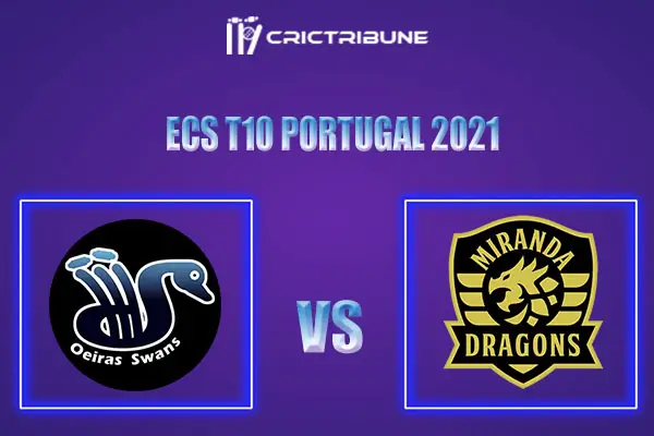OEI vs MD Live Score, In the Match of ECS T10 Milan 2021 which will be played at Estádio Municipal de Miranda do Corvo, Miranda do Corvo. OEI vs MD L ive Score.