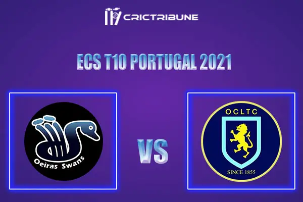 OEI vs OCC Live Score, In the Match of ECS T10 Portugal 2021 which will be played at Estádio Municipal de Miranda do Corvo. OEI vs OCC Live Score, Match........