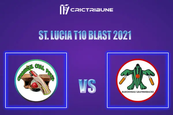 CCP vs BLS Live Score, In the Match of St. Lucia T10 Blast 2021 which will be played at Vinor Cricket Ground. CCP vs BLS Live Score, Match between Choiseul Coal