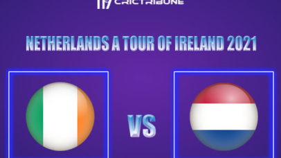 IR-A vs NED-A Live Score, In the Match of Netherlands A tour of Ireland 2021 which will be played at Oak Hill Cricket Club, Wicklow, Ireland. IR-A vs NED-A Live