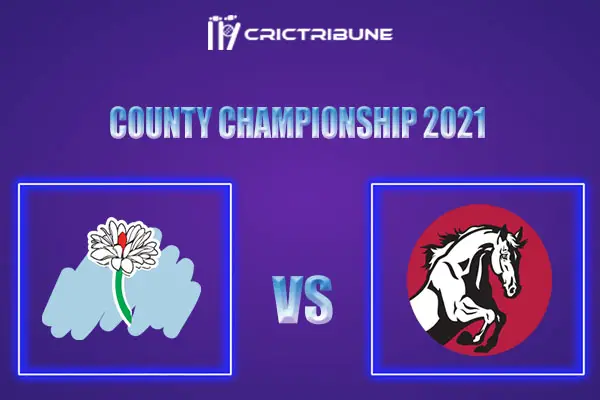 YOR vs KET Live Score, In the Match of County Championship 2021 which will be played at St Lawrence Ground, Canterbury. YOR vs KET Live Score, Match between....