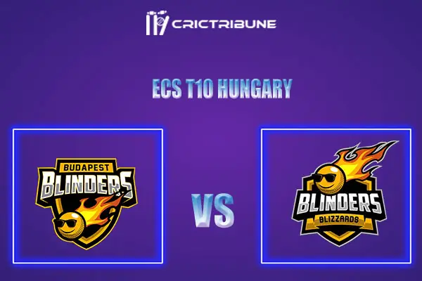 BLB vs BUB Live Score, In the Match of ECS T10 Hungary 2021 which will be played at GB Oval, Szodliget. BLB vs BUB Live Score, Match between Blinders Blizzards.
