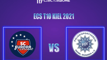 SCE vs PSV Live Score, In the Match of ECS T10 Kiel 2021 which will be played at Kiel Cricket Ground, Kiel. SCE vs PSV Live Score, Match between  SC Europa......