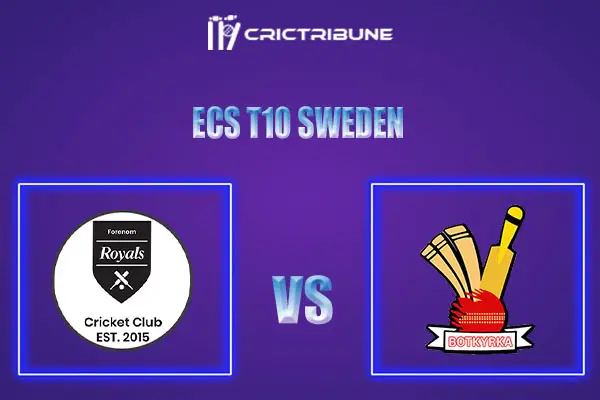 FOR vs BOT Live Score, In the Match of ECS T10 Sweden 2021 which will be played at Norsborg Cricket Ground, Stockholm. FOR vs BOT Live Score, Match between.....