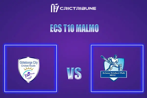 GOC vs ARI Live Score, In the Match of ECS T10 Malmo 2021 which will be played at Landskrona Cricket Club. GOC vvs Ariana CC Live on 14th August, 2021 Live .....