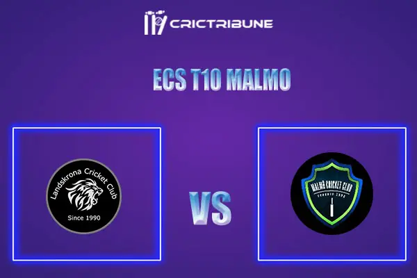 LAN vs MAL Live Score, In the Match of ECS T10 Malmo 2021 which will be played at Landskrona Cricket Club. LAN vs MAL Live Score, Match between Landskrona ......