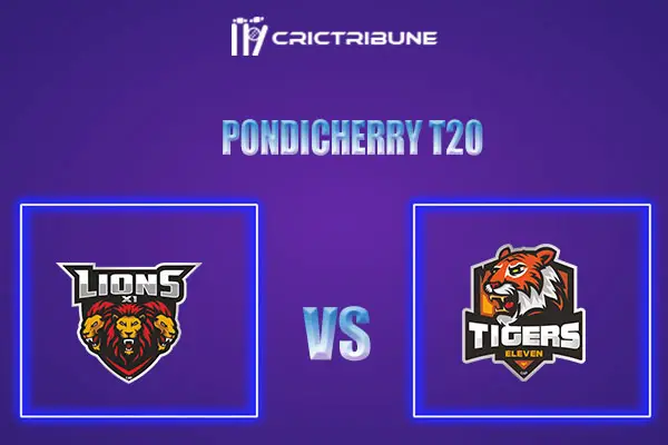 LIO vs TIG Live Score, In the Match of Pondicherry T20 which will be played at Cricket Association Puducherry Siechem Ground. LIO vs TIG Live Score, Match betw.