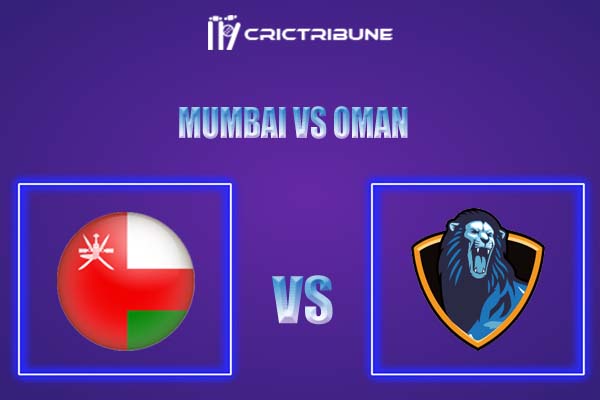 OMN vs MUM Live Score, In the Match of Mumbai Tour of Oman 2021 which will be played at Al Amerat Cricket Ground Oman Cricket.. OMN vs MUM Live Score, Match....