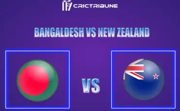 , In the Match Bangladesh vs New Zealand, which will be played at Shere Bangla National Stadium, Mirpur, Dhaka. BAN vs NZ Live Score, Match.