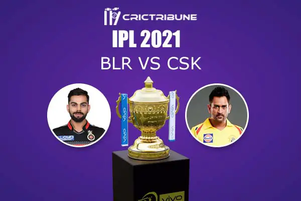 BLR vs CSK Live Score, In the Match of VIVO IPL 2021 which will be played at Sheikh Zayed Stadium, Abu Dhabi. BLR vs CSK Live Score, Match between Delhi Capital