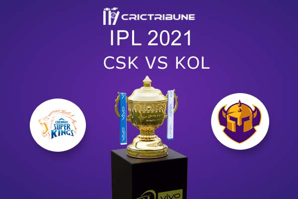 CSK vs KOL Live Score, In the Match of VIVO IPL 2021 which will be played at Sheikh Zayed Stadium, Abu Dhabi. CSK vs KOL Live Score, Match between Chennai Super