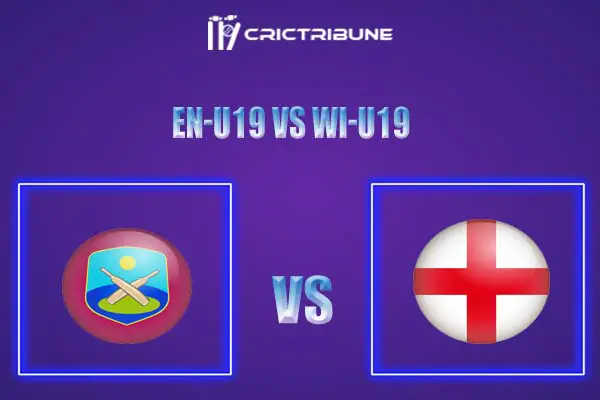 EN-U19 vs WI-U19 Live Score, In the Match England Under-19 vs West Indies Under-19 which will be played at County Cricket Ground, Beckenham. EN-U19 vs WI-U19...