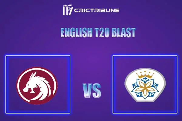 HAM vs SOM Live Score, In the Match of English T20 Blast, which will be played at Edgbaston, Birmingham. HAM vs SOM Live Score, Match between Hampshire vs Some.