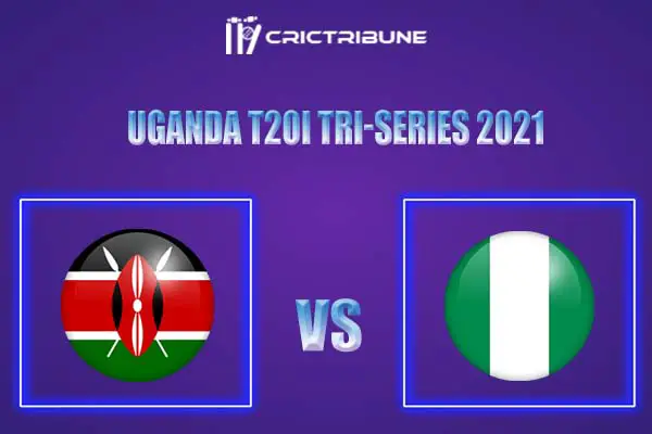 KEN vs NIG Live Score, In the Match of Uganda T20I Tri-Series 2021, which will be played at  Entebbe Cricket Oval, Entebbe..KEN vs NIG Live Score, Match.........