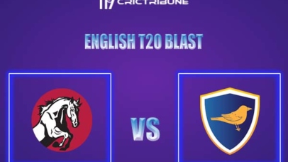 KET vs SUS Live Score, In the Match of English T20 Blast, which will be played at Edgbaston, Birmingham. KET vs SUS Live Score, Match between Kent vs Sussex....