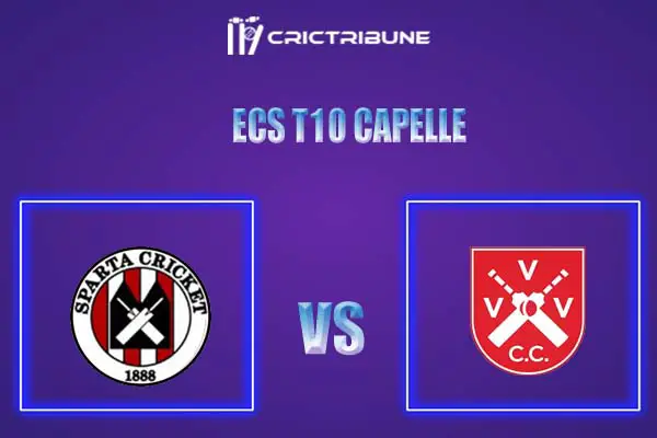 SPC vs VVV Live Score, In the Match of ECS T10 Capelle 2021 which will be played at Sportpark Bermweg, Capelle. SPC vs VVV Live Score, Match between Sparta .....
