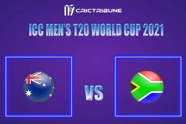 AUS vs SA Live Score, In the Match of ICC Men’s T20 World Cup 2021.which will be played at Sheikh Zayed Stadium, Abu Dhabi, Doha. AUS vs SA Live Score, Match ...
