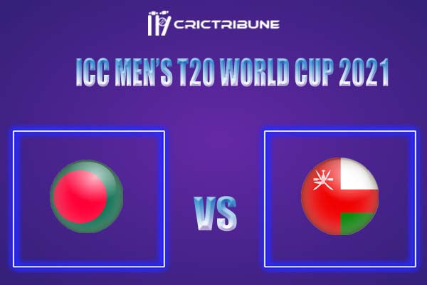 BAN vs SCO Live Score, In the Match of ICC Men’s T20 World Cup 2021 which will be played at  Al Amerat Cricket Ground, Al Amerat. BAN vs SCO Live Score, Match S.