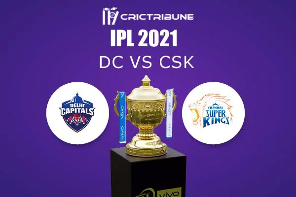 DC vs CSK Live Score, In the Match of VIVO IPL 2021 which will be played at Sharjah Cricket Stadium. DC vs CSK Live Score, Match between Delhi Capitals vs Ch...