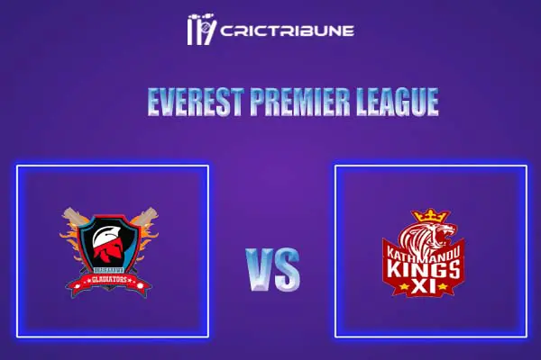 KK vs BG Live Score, In the Match of Everest Premier League, which will be played at  Tribhuvan University International Cricket Ground, Kirtipur, Nepal.........