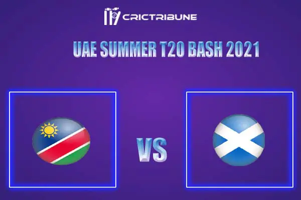 SCO vs NAM Live Score, In the Match of UAE Summer T20 Bash 2021, which will be played at ICC Academy Oval A, Dubai. SCO vs NAM Live Score, Match between ........
