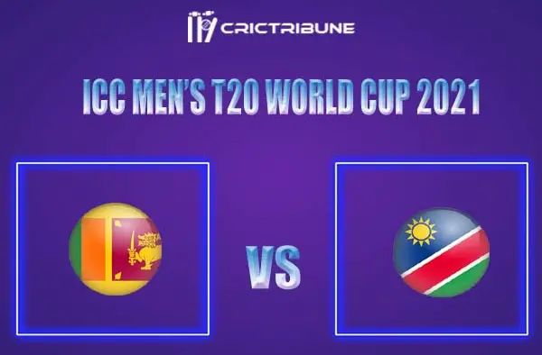 SL vs NAM Live Score, In the Match of ICC Men’s T20 World Cup 2021 which will be played at  Al Amerat Cricket Ground, Al Amerat. SL vs NAM Live Score, Match bet.