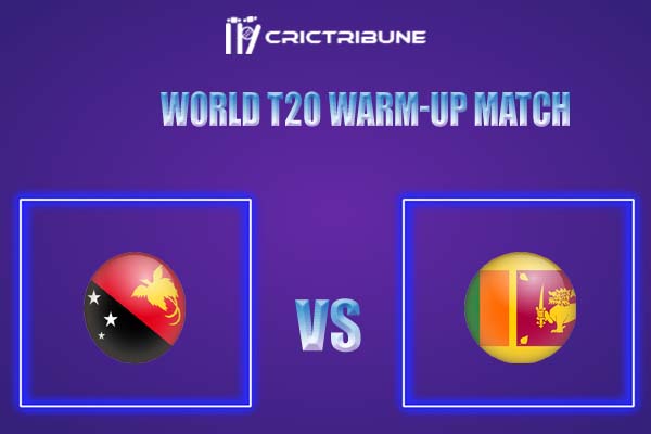 SL vs PNG Live Score, In the Match of T20 World Cup 2021 Warm-up, which will be played at Sheikh Zayed Stadium, Abu Dhabi... SL vs PNG Live Score, Match between