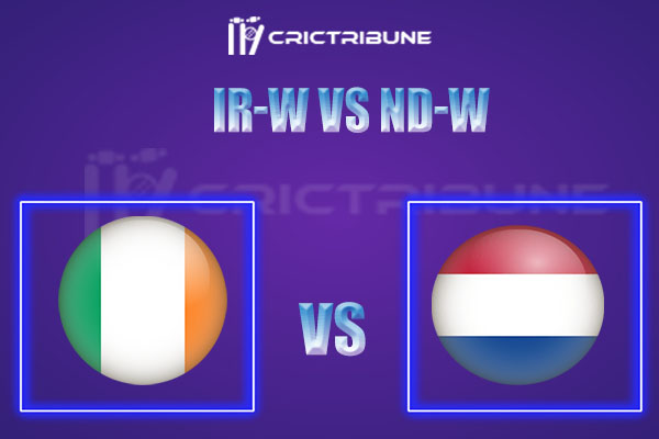 IR-W vs ND-W Live Score, In the Match of ICC Women’s T20 WC Asia Qualifier 2021, which will be played at  ICC Academy in Dubai. IR-W vs ND-W Live Score, Match b.