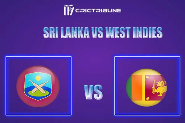 SL vs WI Live Score, In the Match of Sri Lanka vs West Indies, which will be played at Galle International Stadium, Galle. SL vs WI Live Score, Match between Me