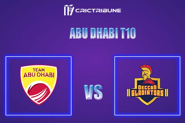 TAD vs DG Live Score, In the Match of Abu Dhabi T10 2021, which will be played at Zayed Cricket Stadium, Abu Dhabi. TAD vs DG Live Score, Match between Team Abu