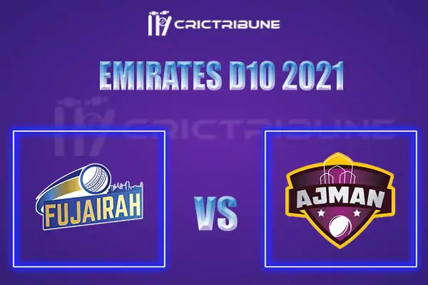 AJM vs FUJ Live Score, In the Match of Emirates D10 2021, which will be played at R Premadasa Stadium, Colombo. AJM vs FUJ Live Score, Match between Emirates Bl